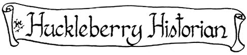 The Huckleberry Historian Banner
