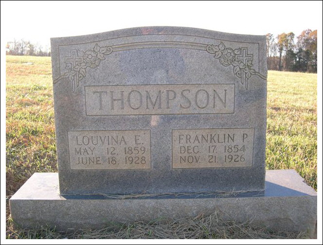 Louvina E. and Franklin P Thompson