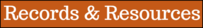 records and resources